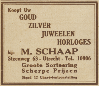717084 Advertentie van M. Schaap, Juwelier, Steenweg 63 te Utrecht.